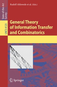 Abbildung von: General Theory of Information Transfer and Combinatorics - Springer