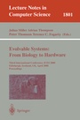 Cover: Evolvable Systems: From Biology to Hardware - Springer