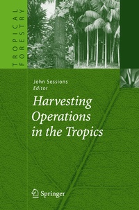 Abbildung von: Harvesting Operations in the Tropics - Springer