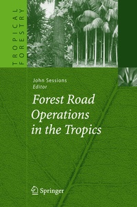 Enlarge image Cover: Forest Road Operations in the Tropics - Springer