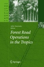 Cover: Forest Road Operations in the Tropics - Springer