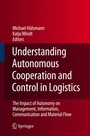 Cover: Understanding Autonomous Cooperation and Control in Logistics - Springer
