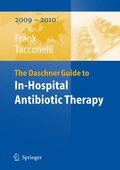 Abbildung von: The Daschner Guide to In-Hospital Antibiotic Therapy - Springer