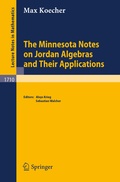Cover: The Minnesota Notes on Jordan Algebras and Their Applications - Springer