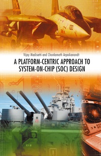 Enlarge image Cover: A Platform-Centric Approach to System-on-Chip (SOC) Design - Springer