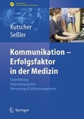 Cover: Kommunikation - Erfolgsfaktor in der Medizin - Springer