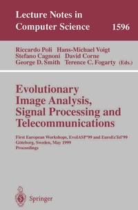 Enlarge image Cover: Evolutionary Image Analysis, Signal Processing and Telecommunications - Springer
