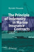 Cover: The Principle of Indemnity in Marine Insurance Contracts - Springer