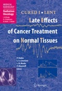 Cover: CURED I - LENT Late Effects of Cancer Treatment on Normal Tissues - Springer