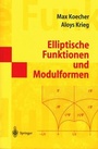 Cover: Elliptische Funktionen und Modulformen - Springer