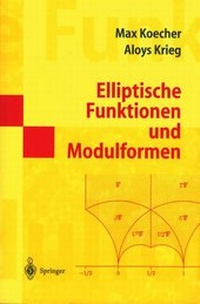 Enlarge image Cover: Elliptische Funktionen und Modulformen - Springer