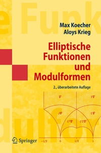 Enlarge image Cover: Elliptische Funktionen und Modulformen - Springer