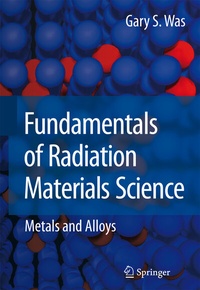 Enlarge image Cover: Fundamentals of Radiation Materials Science - Springer