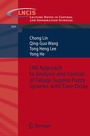 Cover: LMI Approach to Analysis and Control of Takagi-Sugeno Fuzzy Systems with Time Delay - Springer