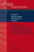 Cover: LMI Approach to Analysis and Control of Takagi-Sugeno Fuzzy Systems with Time Delay - Springer