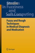 Cover: Fuzzy and Rough Techniques in Medical Diagnosis and Medication - Springer