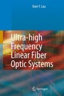 Cover: Ultra-high Frequency Linear Fiber Optic Systems - Springer