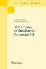 Cover: The Theory of Stochastic Processes III - Springer