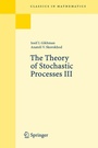 Cover: The Theory of Stochastic Processes III - Springer