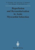 Cover: Reperfusion and Revascularization in Acute Myocardial Infarction - Springer