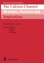 Cover: The Calcium Channel: Structure, Function and Implications - Springer