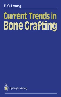 Enlarge image Cover: Current Trends in Bone Grafting - Springer