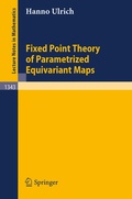 Cover: Fixed Point Theory of Parametrized Equivariant Maps - Springer