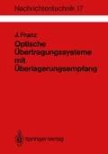 Cover: Optische &Uuml;bertragungssysteme mit &Uuml;berlagerungsempfang - Springer