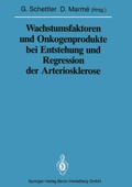 Cover: Wachstumsfaktoren und Onkogenprodukte bei Entstehung und Regression der Arteriosklerose - Springer