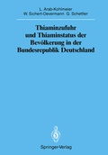 Cover: Thiaminzufuhr und Thiaminstatus der Bev&ouml;lkerung in der Bundesrepublik Deutschland - Springer