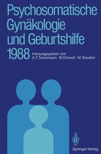 Abbildung von: Psychosomatische Gynäkologie und Geburtshilfe 1988 - Springer