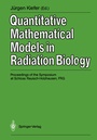 Cover: Quantitative Mathematical Models in Radiation Biology - Springer