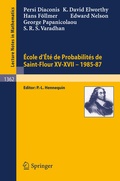 Cover: Ecole d'Ete de Probabilites de Saint-Flour XV-XVII, 1985-87 - Springer
