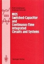 Cover: MOS Switched-Capacitor and Continuous-Time Integrated Circuits and Systems - Springer