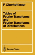 Cover: Tables of Fourier Transforms and Fourier Transforms of Distributions - Springer