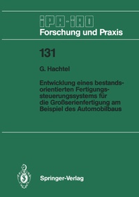 Abbildung von: Entwicklung eines bestandsorientierten Fertigungssteuerungssystems für die Großserienfertigung am Beispiel des Automobilbaus - Springer
