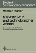 Cover: Marktstruktur und technologischer Wandel - Springer