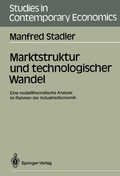 Cover: Marktstruktur und technologischer Wandel - Springer