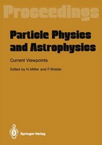 Enlarge image Cover: Particle Physics and Astrophysics. Current Viewpoints - Springer