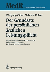 Abbildung von: Der Grundsatz der persönlichen ärztlichen Leistungspflicht - Springer
