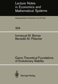 Enlarge image Cover: Game Theoretical Foundations of Evolutionary Stability - Springer