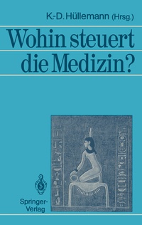 Abbildung von: Wohin steuert die Medizin? - Springer