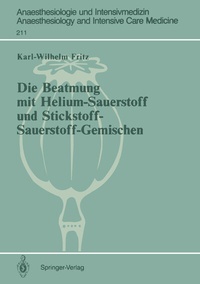 Abbildung von: Die Beatmung mit Helium-Sauerstoff und Stickstoff-Sauerstoff-Gemischen - Springer