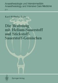 Bild: Die Beatmung mit Helium-Sauerstoff und Stickstoff-Sauerstoff-Gemischen - Springer