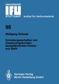 Cover: Erm&uuml;dungsverhalten von massivumgeformten bauteil&auml;hnlichen Proben aus Stahl - Springer