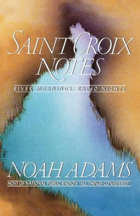 Enlarge image Cover: Saint Croix Notes - WW Norton & Co