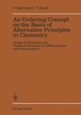 Cover: An Ordering Concept on the Basis of Alternative Principles in Chemistry - Springer
