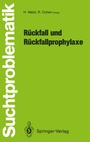 Cover: Rückfall und Rückfallprophylaxe - Springer
