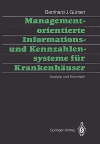 Abbildung von: Managementorientierte Informations- und Kennzahlensysteme für Krankenhäuser - Springer