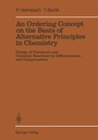 Cover: An Ordering Concept on the Basis of Alternative Principles in Chemistry - Springer